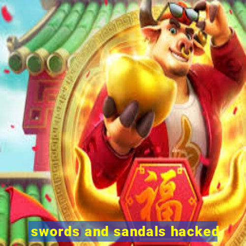 swords and sandals hacked